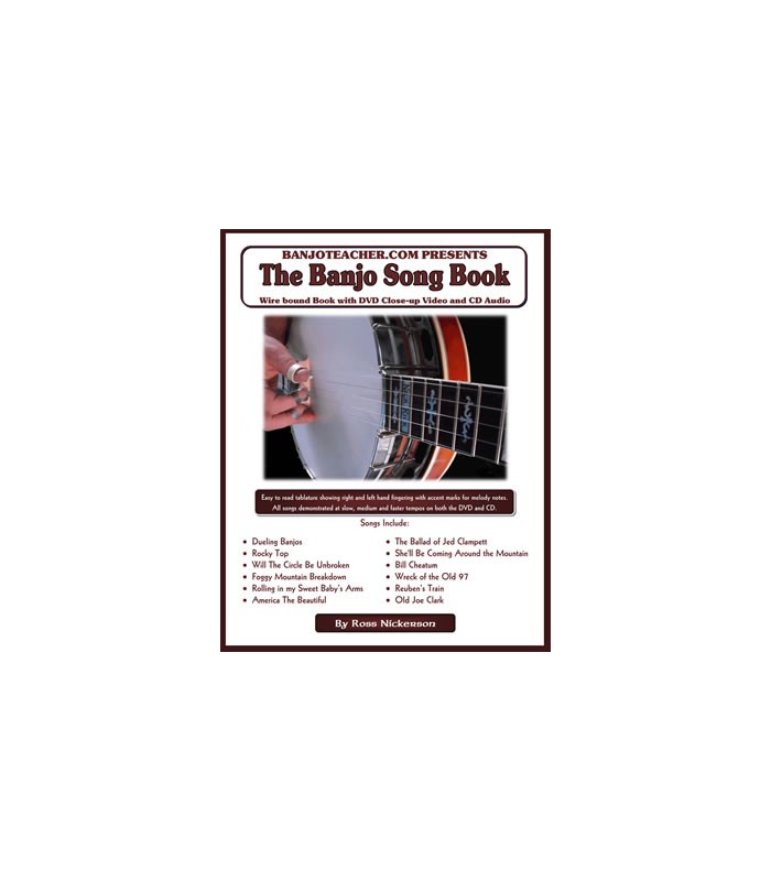 The Banjo Song Book  -  By Ross Nickerson  Spiral Bound Book/CD/DVD