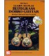 Learn to Play Bluegrass Dobro Guitar - (Book + Online Audio)