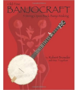 Book - Old-Time BanjoCraft 5 String Open Back Banjo Making