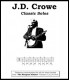 J.D. Crowe - 7 Book Discount with Free US Shipping