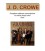 J.D. Crowe - 7 Book Discount with Free US Shipping