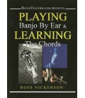 DVD - Playing Banjo By Ear and Learning the Chords by Ross Nickerson