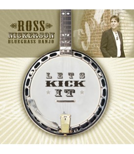Download Banjo CD - Let's Kick It - Ross Nickerson
